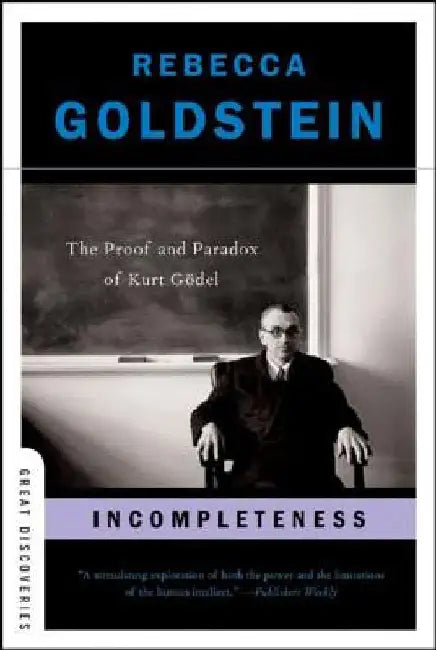 Incompleteness (English, Rebecca Goldstein)