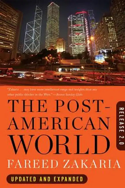 The Post-American World (English, Fareed Zakaria)