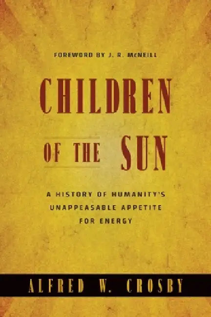 Children of the Sun (English, Alfred W. Crosby)