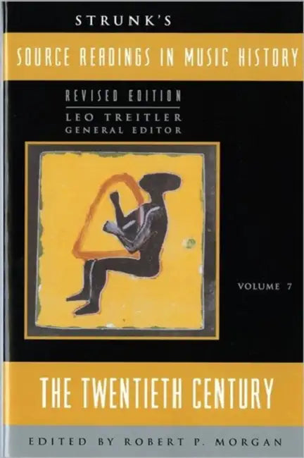 Strunk's Source Readings in Music History (English, Leo Treitler | Robert P. Morgan)