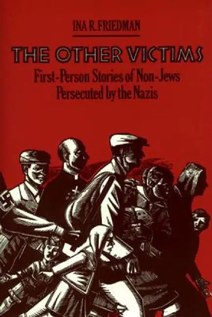The Other Victims (English, Ina R. Friedman)
