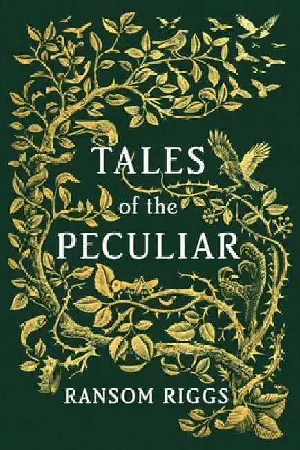 Tales of the Peculiar (English, Ransom Riggs)