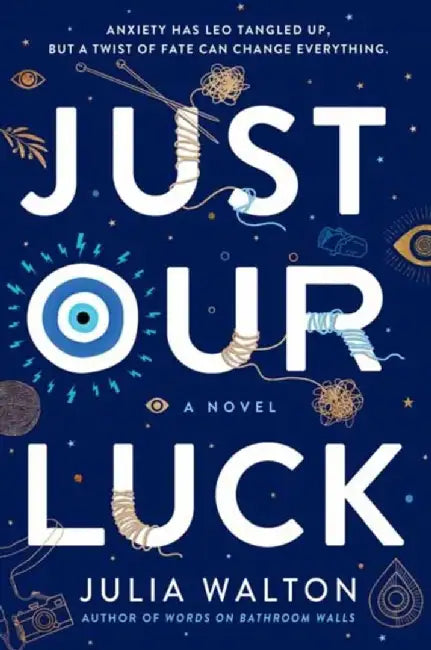 Just Our Luck (English, Julia Walton)