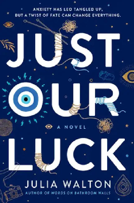 Just Our Luck (English, Julia Walton)
