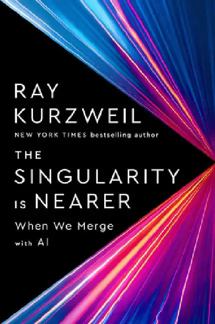 The Singularity Is Nearer (English, Ray Kurzweil)