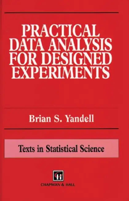 Practical Data Analysis for Designed Experiments (English, Yandell Brian S. | Yondell | Yandell S. Yandell)