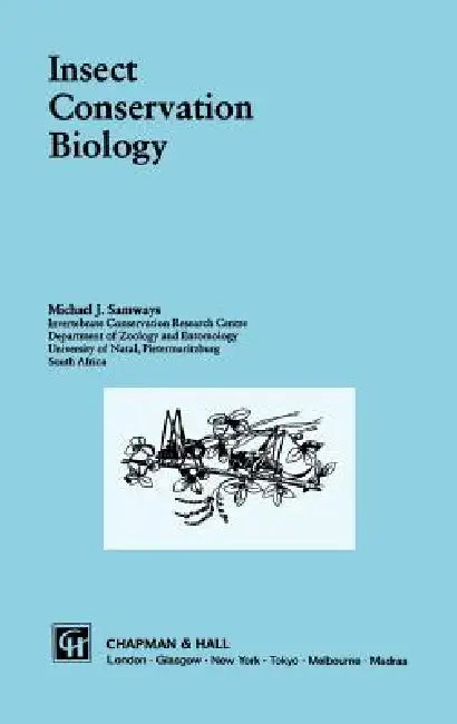 Insect Conservation Biology (Conservation Biology, No 2) (English, Michael J. Samways)