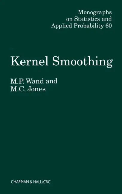 Kernel Smoothing (English, M. P. Wand | M. C. Jones)
