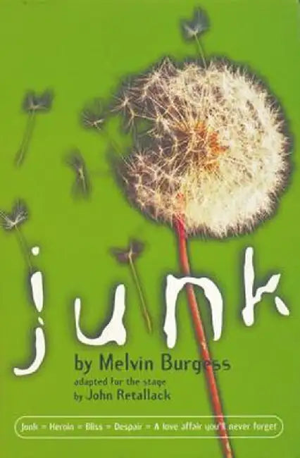 Junk: Adapted for the Stage (English, Melvin Burgess)