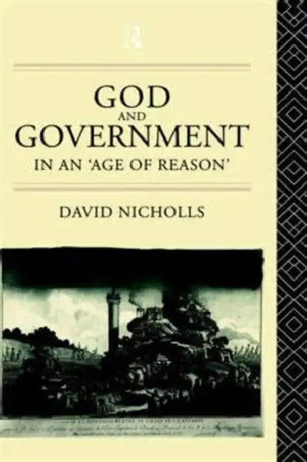 God and Government in an 'Age of Reason' (English, David Nicholls)