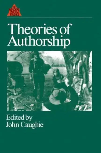 Theories of Authorship (English, John Caughie)