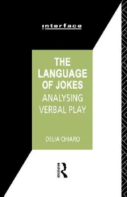 The Language of Jokes (English, Delia Chiaro)