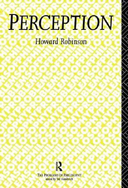 Perception (English, Howard Robinson)