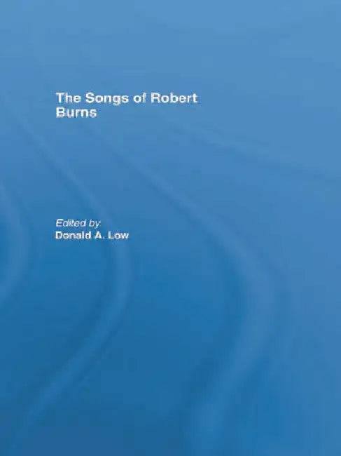 The Songs of Robert Burns (English, Low Donald)