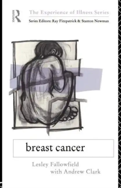 Breast Cancer (English, Andrew Clark | Lesley Fallowfield)