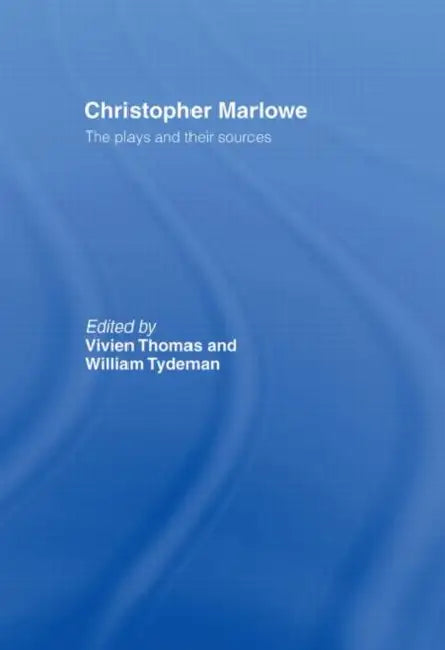 Christopher Marlowe (English, Thomas Mrs Vivien)
