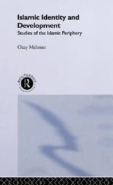 Islamic Identity and Development (English, Ozay Mehmet)