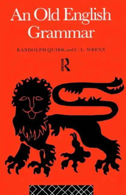 An Old English Grammar (English, Randolph Quirk | C. Wrenn)