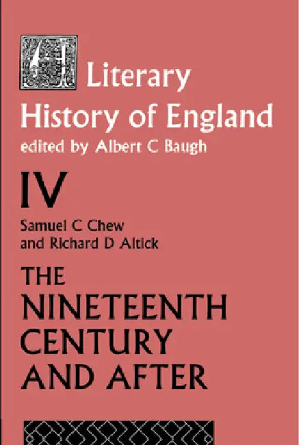 A Literary History of England Vol. 4 (English, A. Baugh)