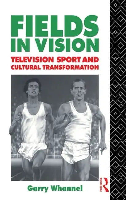 Fields in Vision (English, Garry Whannel)