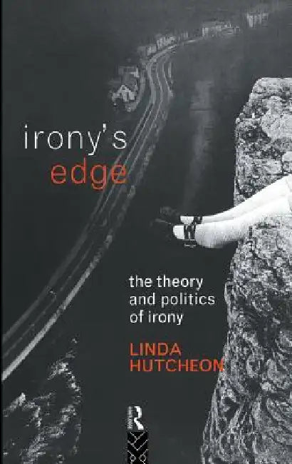 Irony's Edge (English, Linda Hutcheon)