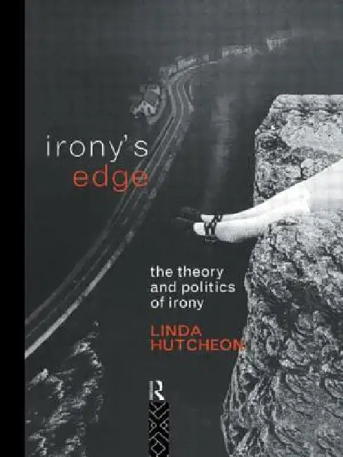 Irony's Edge (English, Linda Hutcheon)