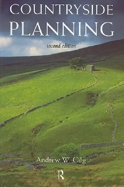 Countryside Planning (English, Andrew Gilg)