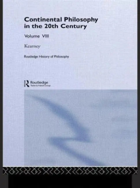 Routledge History of Philosophy Volume VIII (English, Richard Kearney)