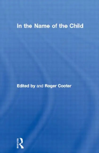 In the Name of the Child (English, Cooter Roger)