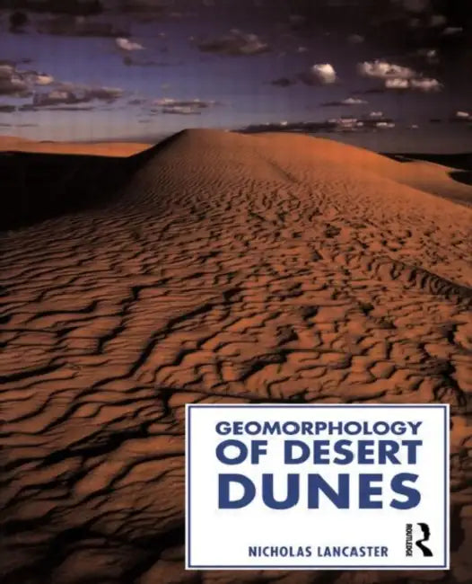 Geomorphology of Desert Dunes (English, Lancaster Nicholas)