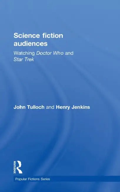 Science Fiction Audiences (English, Henry Jenkins | John Tulloch)