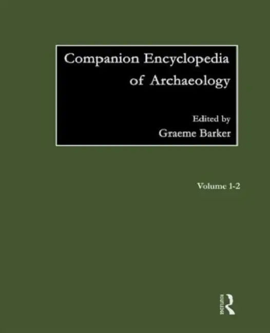 Companion Encyclopedia of Archaeology (English, Barker Graeme)