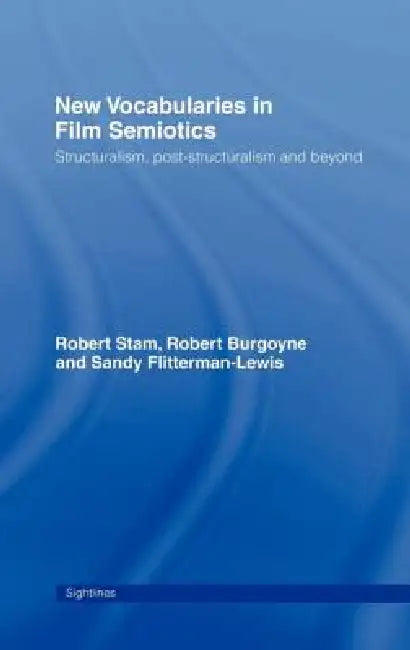 New Vocabularies in Film Semiotics (English, Robert Stam)
