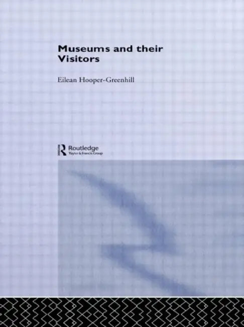 Museums and Their Visitors (English, Hooper-Greenhill Eilean)