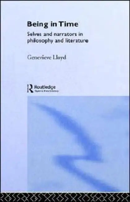 Being in Time (English, Genevieve Lloyd)