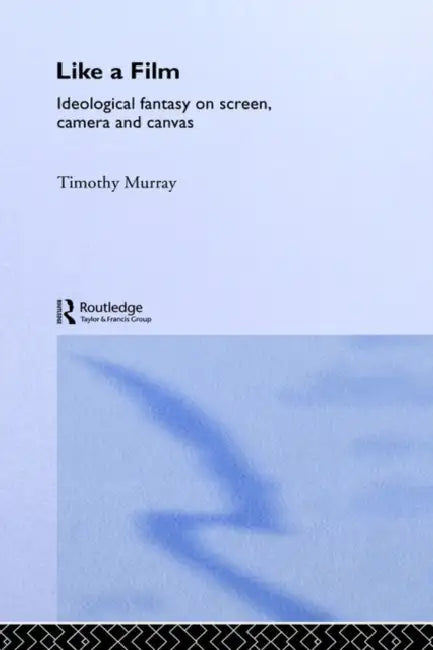 Like a Film (English, Timothy Murray)