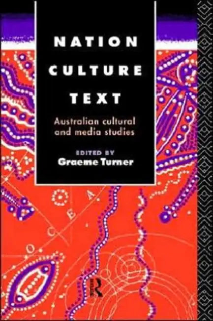 Nation, Culture, Text (English, Graeme Turner)
