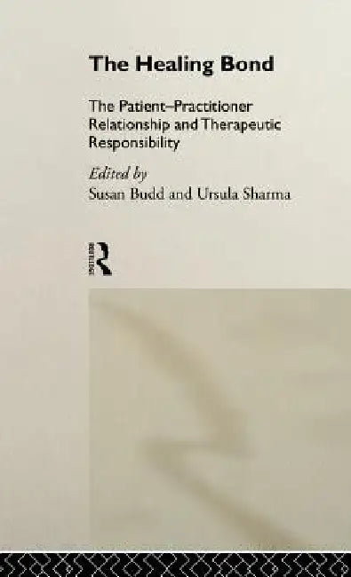 The Healing Bond (English, Susan Budd | Ursula Sharma)