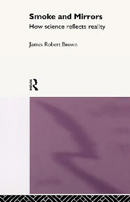 Smoke and Mirrors (English, James Robert Brown)