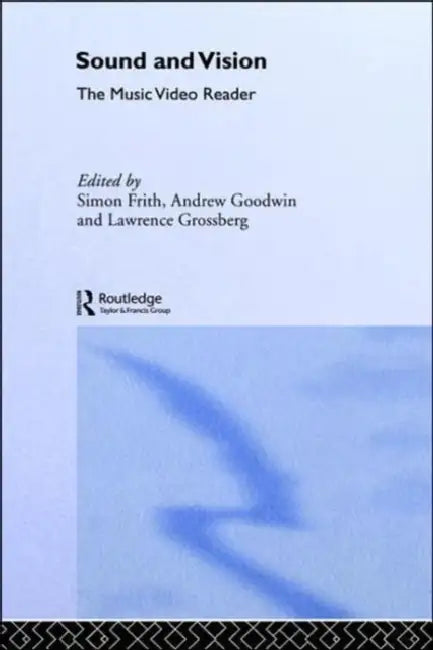 Sound and Vision (English, Simon Frith | Andrew Goodwin | Lawrence Grossberg)