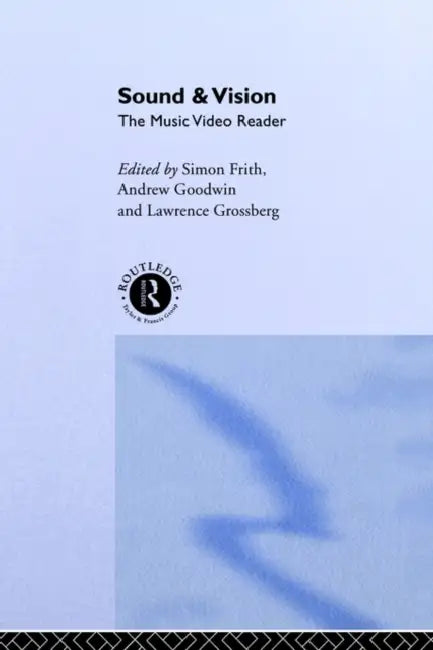 Sound and Vision (English, Simon Frith | Andrew Goodwin | Lawrence Grossberg)