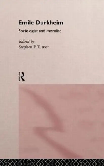 Emile Durkheim (English, Stephen Turner)