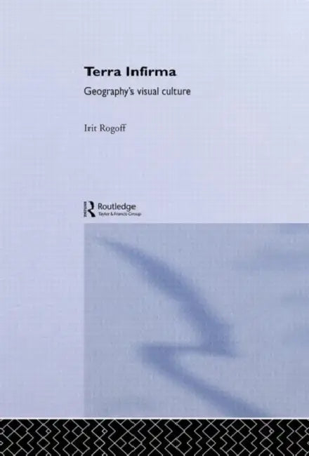 Terra Infirma (English, Rogoff Irit)