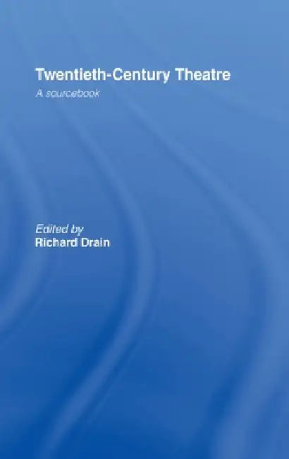 Twentieth Century Theatre (English, Richard Drain)