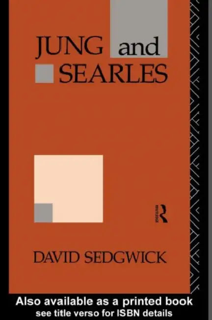 Jung and Searles (English, Sedgwick David)