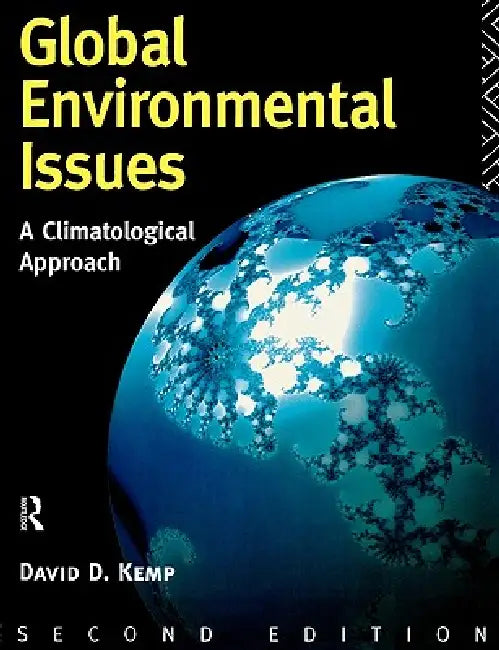 Global Environmental Issues (English, David Kemp)