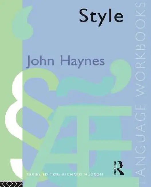 Style (English, John Haynes)