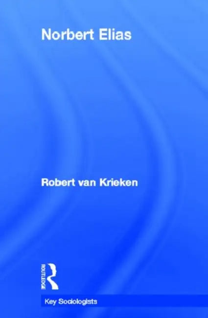 Norbert Elias (English, Van Krieken Robert)