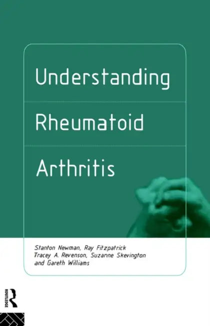 Understanding Rheumatoid Arthritis (English, Ray Fitzpatrick | Stanton Newman | Tracey Revenson)