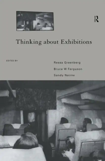 Thinking About Exhibitions (English, Ferguson Bruce W.)